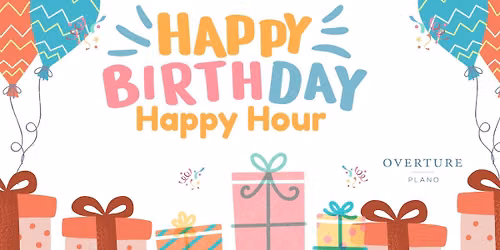 August Birthdays Happy Hour