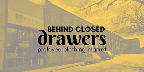 Behind Closed Drawers - Preloved Clothing Market - September