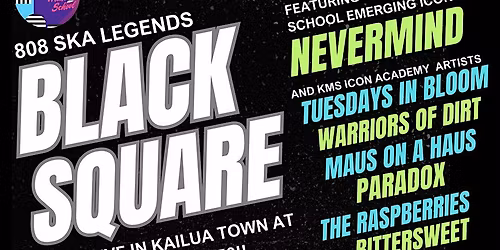 KMS Concerts Presents Black Square, Nevermind & More  Icon Academy Bands!