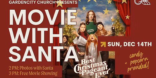 Movie with Santa: The Best Christmas Pageant Ever