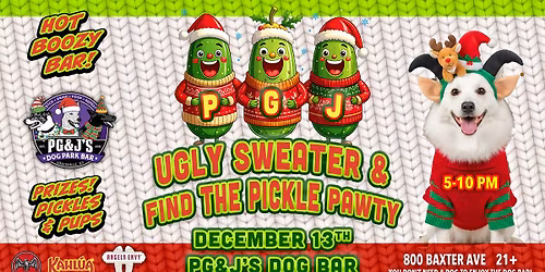 Ugly Sweater & Find the Pickle Pawty