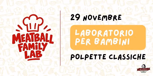 Meatball Family LAB - POLPETTE CLASSICHE