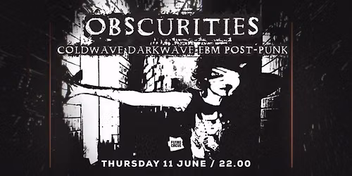Obscurities | COLDWAVE |DARKWAVE | EBM | POST-PUNK