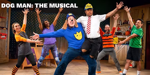 Dog Man - The Musical - Toronto