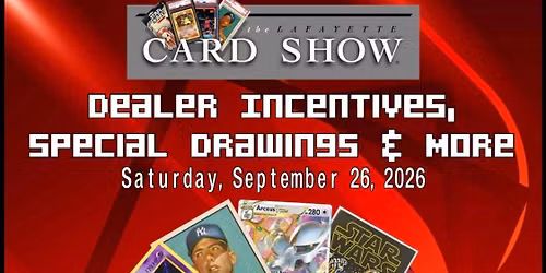 Lafayette Card Show 