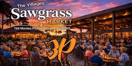 3P @ The Villages Sawgrass Market 
