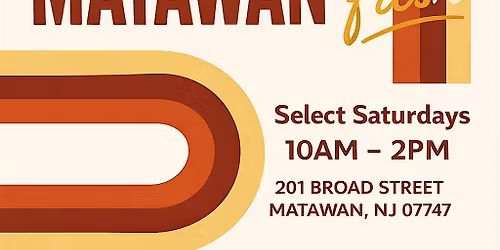 2026 Matawan FRESH Farmers & Makers Market \u2014 July 11, 2026