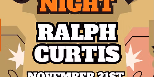 \ud83e\udd20 Country Night w\/Ralph Curtis