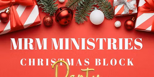 MRM Ministries Christmas Block Party