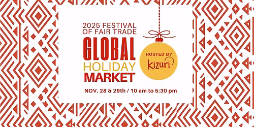 Festival of Fair Trade: Global Holiday Market