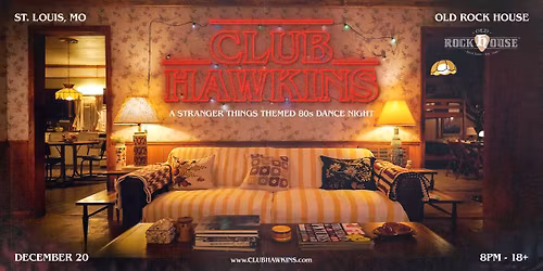 Club Hawkins: A Stranger Things Themed 80s Dance Night at Old Rock House