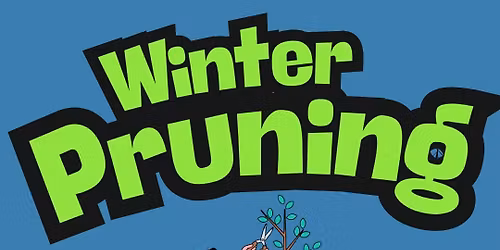 Winter Pruning- FREE EDUCATIONAL EVENT