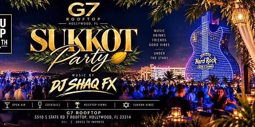 Sukkot Party at G7 Rooftop September 24th Thursday