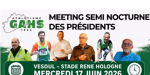 Meeting Semi-Nocturne des Pr\u00e9sidents 2026