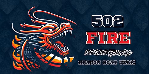 502 FIRE Dragon Boat Team Practice Sessions