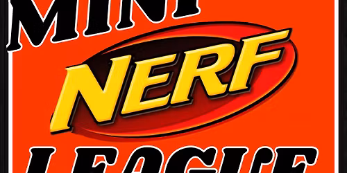 NERF night (ages 6+)!!