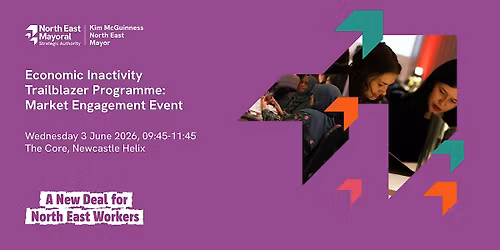 Economic Inactivity Trailblazer Programme: Market Engagement Event