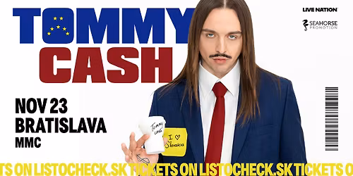 Tommy Cash \u2022 Bratislava