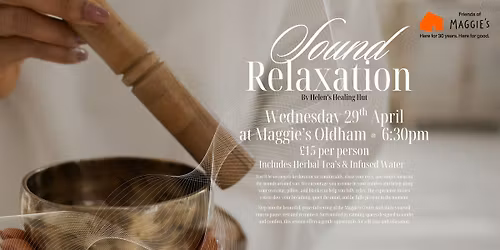 Sound Relaxation at Maggie's Oldham