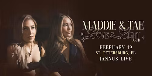 MADDIE & TAE - ST PETE
