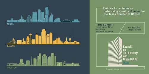Industry networking event in Houston for the Texas Chapter of CTBUH