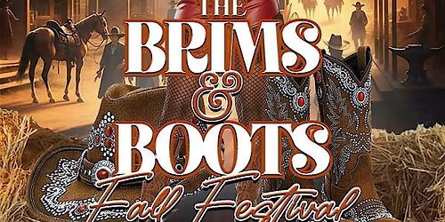 The Brims and Boots Fall Festival