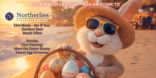 Easter Weekend @ Northerlies