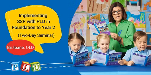 Implementing SSP with PLD in Foundation to Year 2