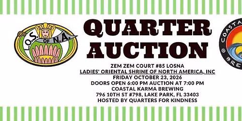 Quarter Auction for Zem Zem Court #85 losna Ladies' Oriental Shrine of North America, Inc