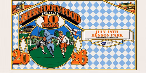 10 Years of The Beer Footy & Food Festival at Henson Park