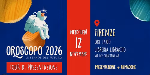 FIRENZE - PRESENTAZIONE \u201cOROSCOPO 2026\u201d \u2728