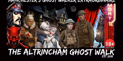FLECKY BENNETT\u2019S THE ALTRINCHAM GHOST WALK