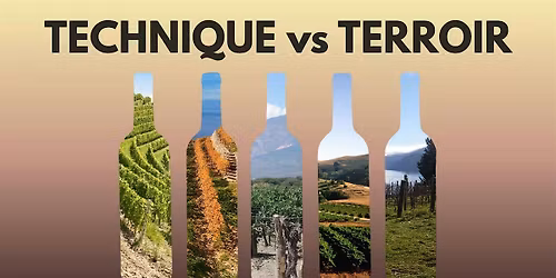 Technique vs Terroir