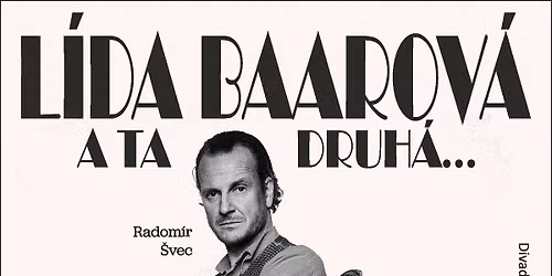 L\u00edda Baarov\u00e1 a ta druh\u00e1