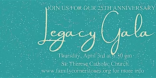 25th Anniversary Legacy Gala