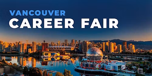 Vancouver Career Fair and Training Expo Canada - February 19, 2026