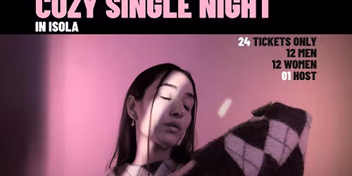 COZY SINGLE NIGHT | Mantra Bar |  Age 30+