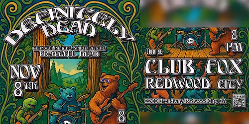 DEFINITELY DEAD - Channeling the Spirit of the Grateful Dead