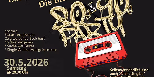 80s & 90s Single oder 'wieder' Single Party im Turm
