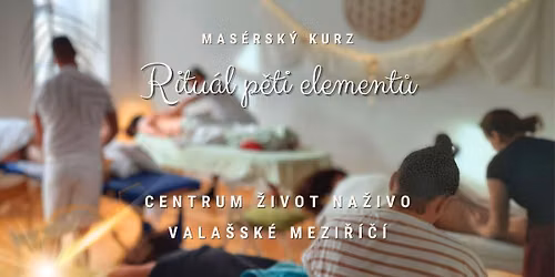 Mas\u00e9rsk\u00fd kurz Ritu\u00e1l p\u011bti element\u016f