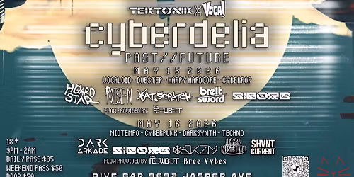 CYBERDELIA <<Past\/\/Future>> Cyberpunk Event