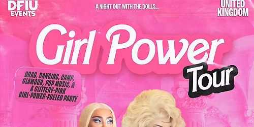 DFIU Events Cardiff Presents: The Girl Power Tour