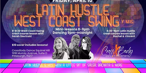 Latin Hustle, West Coast Swing, y Mas