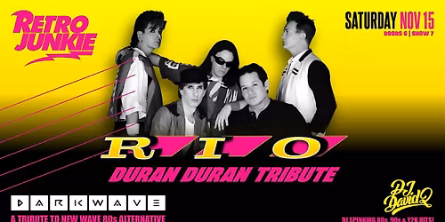 RIO (Duran Duran Tribute) + DARKWAVE (80s Hit Covers)... LIVE!