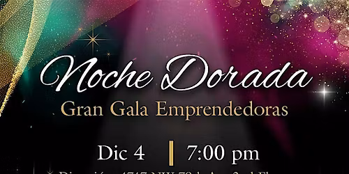 GRAN NOCHE DORADA DE EMPRENDEDORAS EN MIAMI