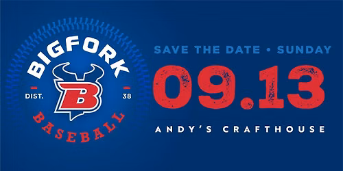 \u26be Bigfork High School Baseball Annual Fundraiser \u26be