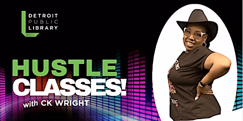 Hustle with CK Wright!