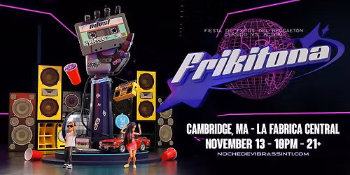 FRIKITONA | OLD SCHOOL REGGAETON & NEW HITS PARTY (21+)