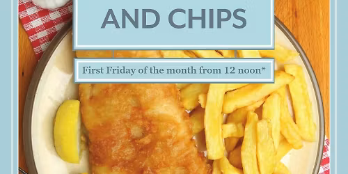 Monthly Fish and Chips Club