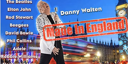 Danny Walten Presents Made in England